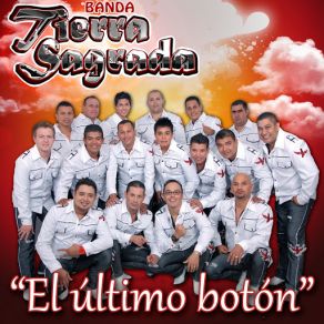 Download track El Último Botón Banda Tierra Sagrada