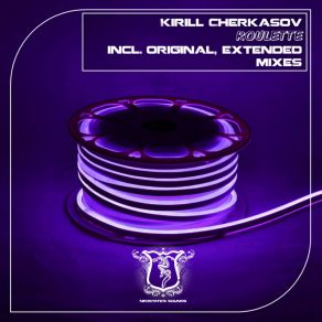 Download track Roulette (Original Mix) Kirill Cherkasov