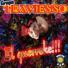 Download track La Pintadita Grupo Traviesso