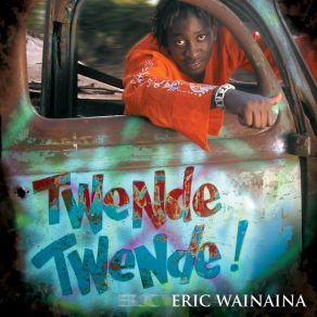 Download track Too Far From Home Eric Wainaina