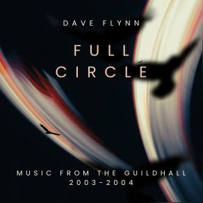 Download track Full Circle I - Colour & Light (Live) Dave Flynn