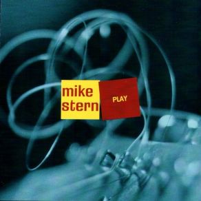 Download track Outta Town Mike Stern