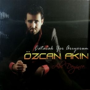 Download track Abi Deyince Özcan Akın