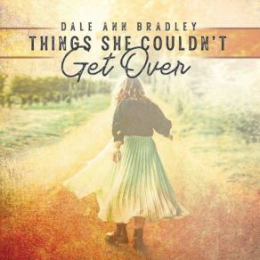 Download track Lost More Than I Knew Dale Ann Bradley