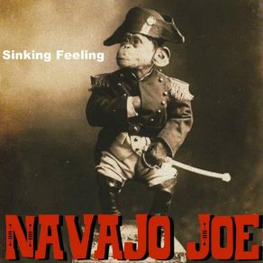 Download track Sinking Feeling Navajo Joe