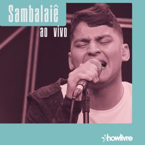 Download track Refém (Ao Vivo) Sambalaiê