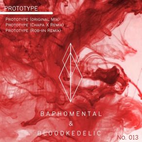 Download track Prototype (Original Mix) Bloodkedelic