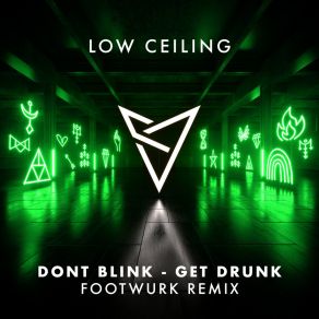 Download track GET DRUNK Footwurk