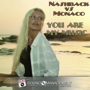 Download track You Are My Music (Radio Edit) Nashback