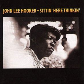 Download track I Believe I'll Lose My Mind John Lee Hooker