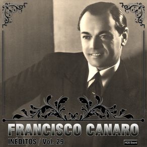 Download track Y Con El Se Fue Mi Amor (Charlo) Francisco CanaroCharlo