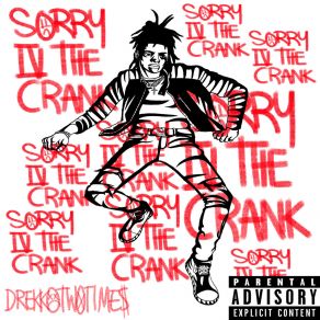 Download track Sorry IV The Outro DrekkoTwoTimes