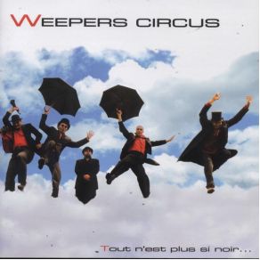 Download track Tout N'Est Plus Si Noir Weepers Circus