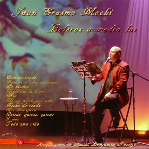 Download track Toda Una Vida Juan Erasmo Mochi