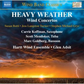 Download track Heavy Weather: II. Supercell Glen Adsit, Hartt School Wind EnsembleScott Mendoker