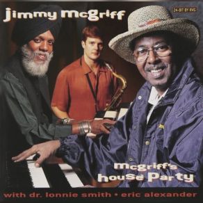 Download track Dishin' The Dirt Jimmy McGriff, Eric Alexander, Dr. Lonnie Smith