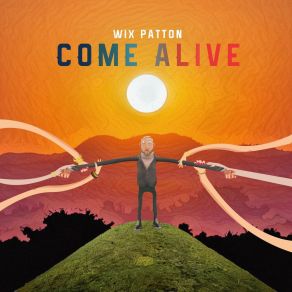 Download track Come Alive (Radio Edit) Wix Patton