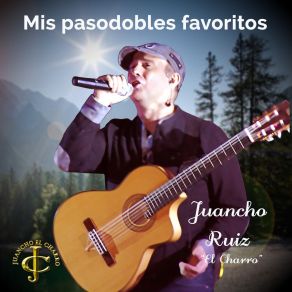 Download track Amor Que Vienes Cantando Juancho Ruiz (El Charro)Bego, Teo Echaure, Felix Cebreiro