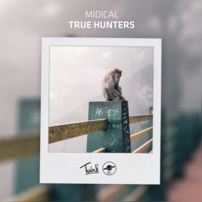 Download track True Hunters MIDIcal