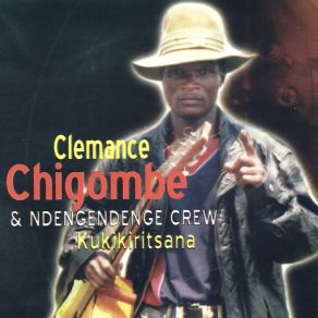 Download track Shungu Dzangu Clemance Chigombe