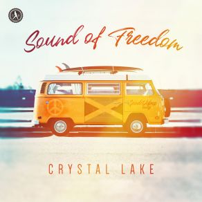 Download track Sound Of Freedom (Extended Mix) Crystal Lake