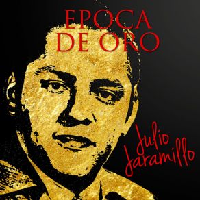 Download track Amor Porque No Vuelves Julio Jaramillo