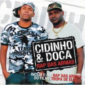 Download track Rap Das Armas (Lucana Rio De Janeiro Radio Edit) Cidinho & Doca