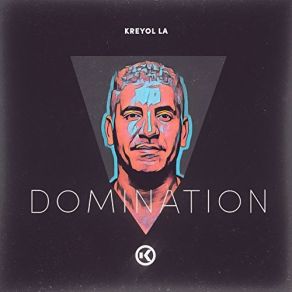 Download track Domination Kreyol La