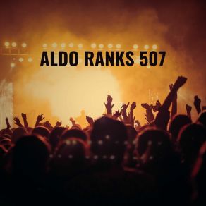 Download track El Ascensor ALDO RANKS 507