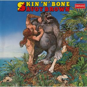 Download track Skin 'N' Bone Kim Simmonds, Savoy Brown