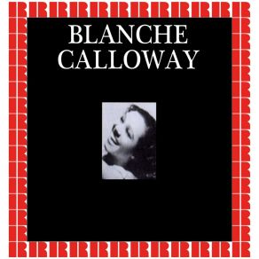 Download track Make Me Know It (If You Mean What You Say) Blanche Calloway