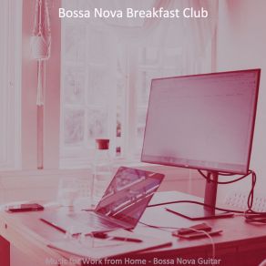 Download track Uplifting Work From Anywhere Bossa Nova