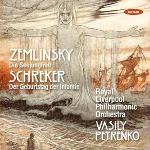 Download track 11. Schreker: Der Geburtstag Der Infantin - Die Drei Tänze Des Zwerges - II. Der Tanz In Blauen Sandalen Über Das Korn Alexander Zemlinsky