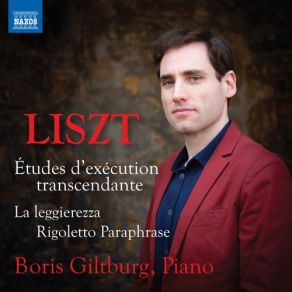 Download track Études D'exécution Transcendante, S. 139 No. 2 In A Minor Fusées Boris Giltburg