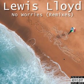 Download track No Worries (RdPnda Remix) Lewis Lloyd