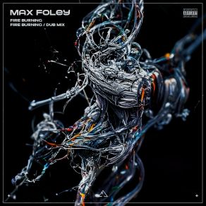 Download track Fire Burning (Original Mix) Max Foley