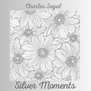 Download track When You Love Something Charles Segal