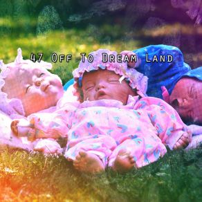 Download track Inspiring A Dream Baby Lullaby Academy