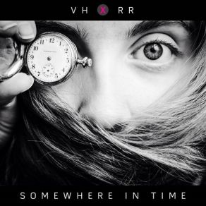 Download track Somewhere In Time (Lawrence Casal Remix) RR, VH