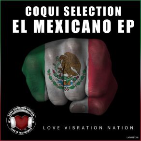 Download track El Mexicano Coqui Selection