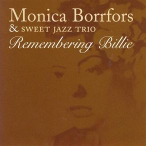 Download track Our Love Is Here To Stay Monica Borrfors, Sweet Jazz Trio