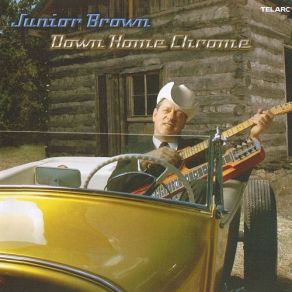 Download track Hill Country Hot Rod Man Junior Brown