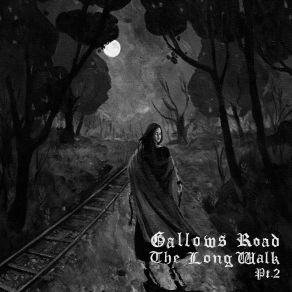 Download track The Never Ending Fray Gallows Road