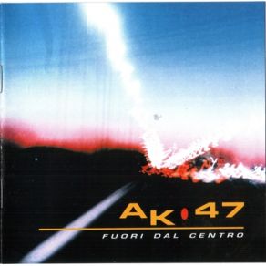 Download track Dove L' Inferno Si Sposa Con La Strada Ak47