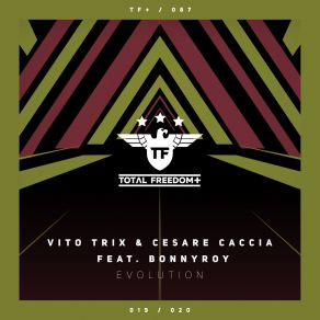 Download track Evolution (Extended Mix) Vito TrixCesare Caccia, BonnyRoy