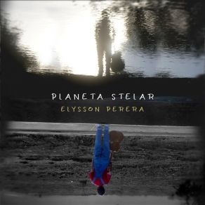 Download track Planeta Stelar Elysson Perera