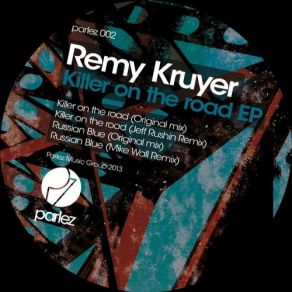 Download track Killer On The Road (Original Mix) Remy Kruyer