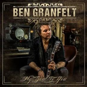 Download track Weight Of The World Ben Granfelt