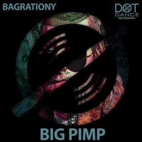 Download track Big PIMP (Radio Mix) Mike Bagrationy