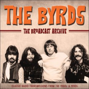 Download track The Water Is Wide (Live At The Lee Jeans Living Rock Concert, Fillmore West, San Francisco, Ca 1969) The Byrds